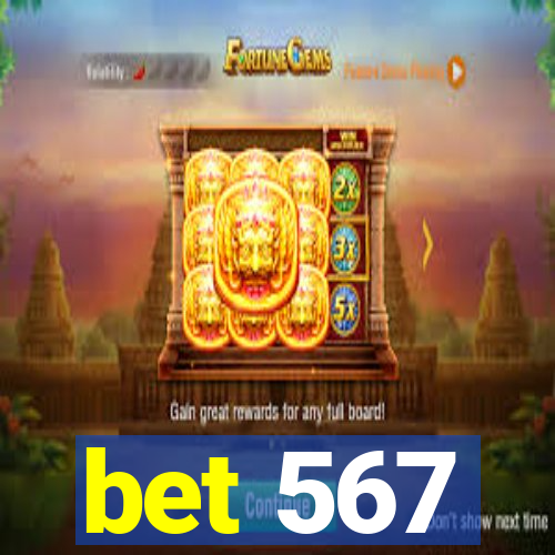 bet 567